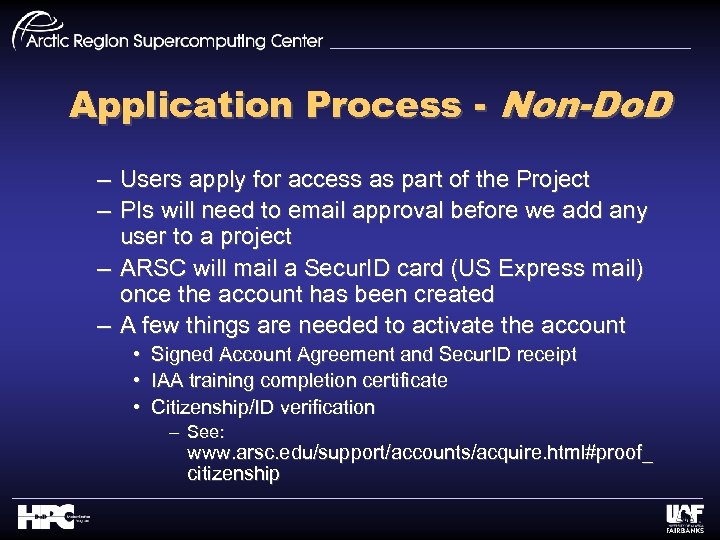 Application Process - Non-Do. D – Users apply for access as part of the