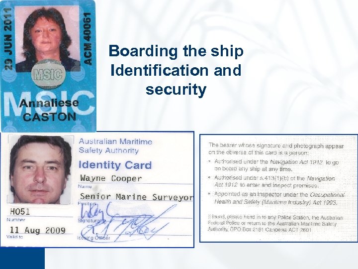 Boarding the ship Identification and security 