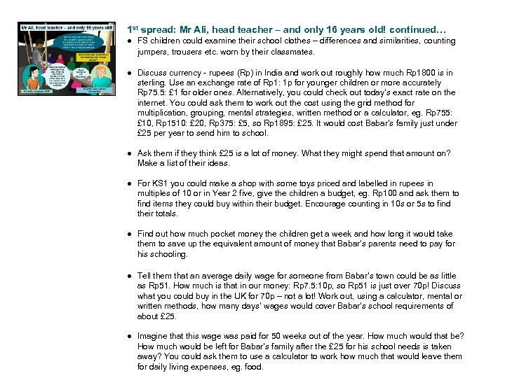 1 st spread: Mr Ali, head teacher – and only 16 years old! continued…