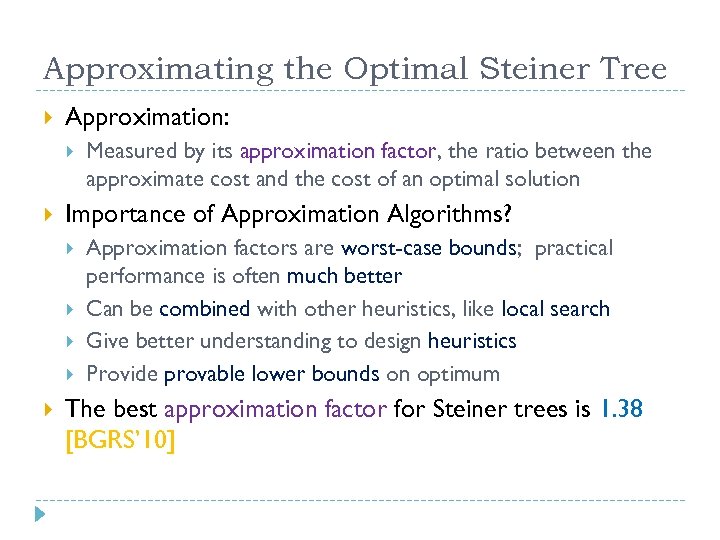 Approximating the Optimal Steiner Tree Approximation: Importance of Approximation Algorithms? Measured by its approximation