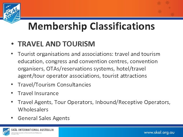 Membership Classifications • TRAVEL AND TOURISM • Tourist organisations and associations: travel and tourism