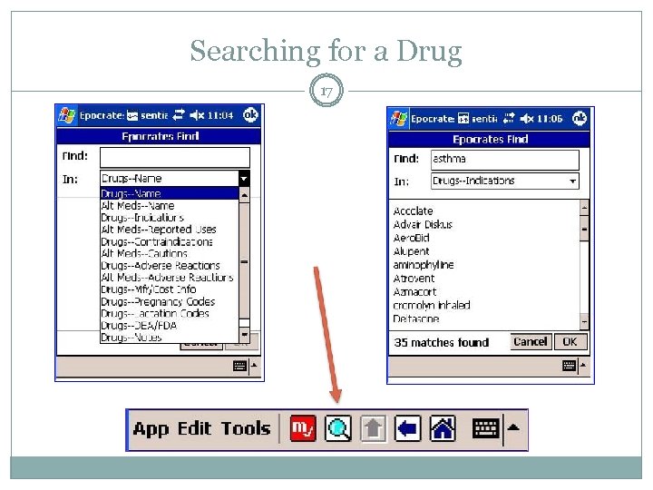 Searching for a Drug 17 