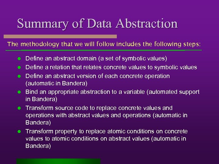 Summary of Data Abstraction The methodology that we will follow includes the following steps: