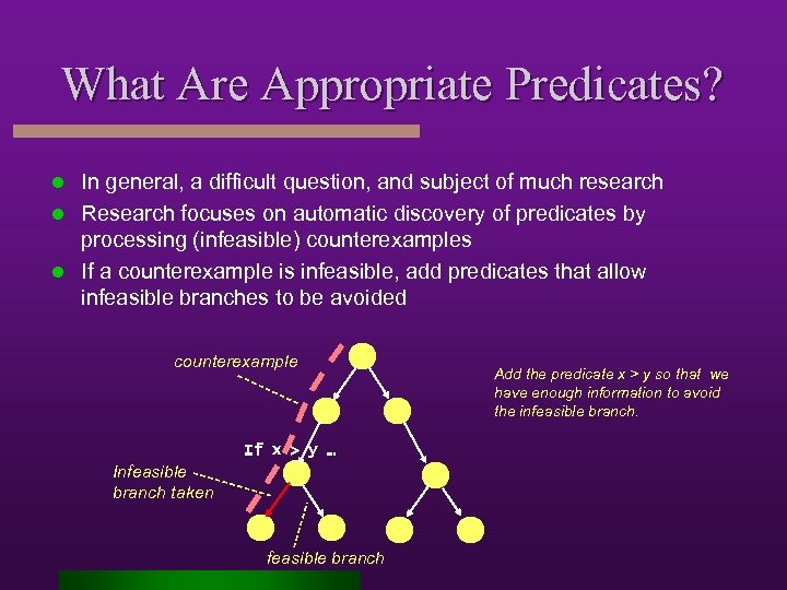 What Are Appropriate Predicates? In general, a difficult question, and subject of much research