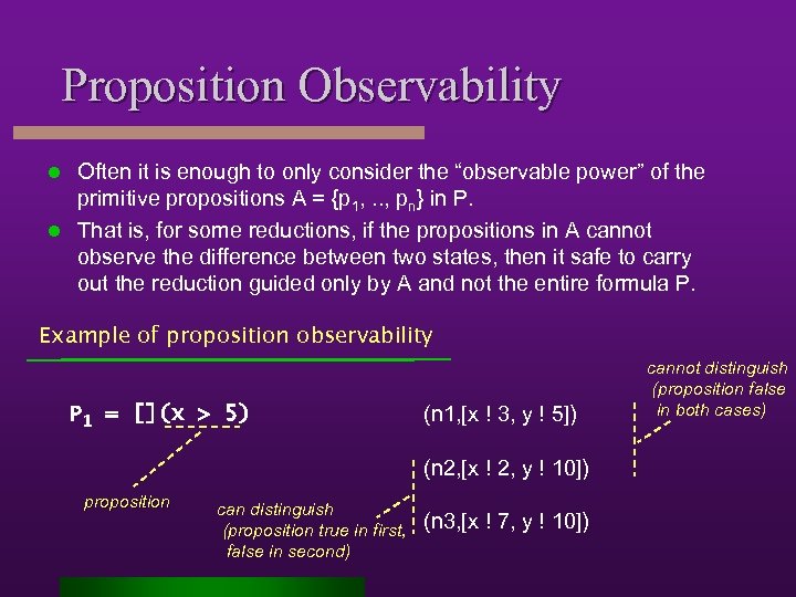 Proposition Observability Often it is enough to only consider the “observable power” of the