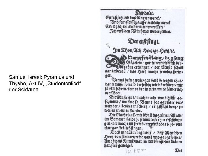 Samuel Israel: Pyramus und Thysbe, Akt IV, „Studentenlied“ der Soldaten 