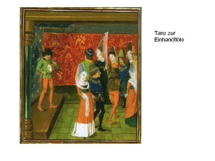 Tanz zur Einhandflöte 