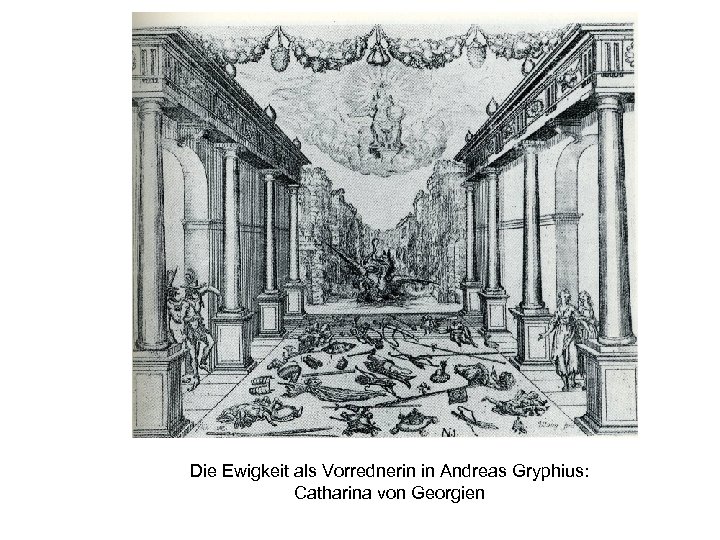Die Ewigkeit als Vorrednerin in Andreas Gryphius: Catharina von Georgien 