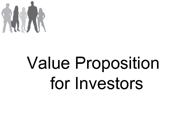 Value Proposition for Investors 