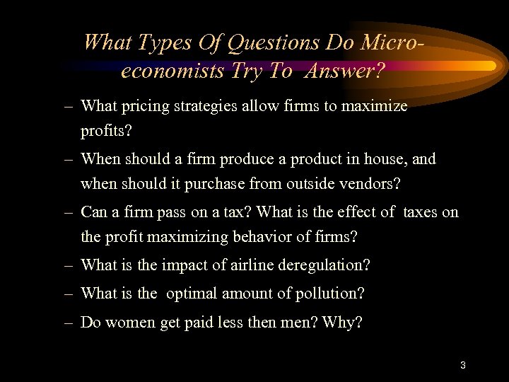 What Types Of Questions Do Microeconomists Try To Answer? – What pricing strategies allow