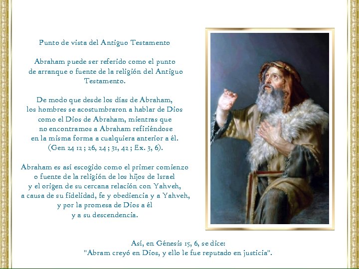 Punto de vista del Antiguo Testamento Abraham puede ser referido como el punto de