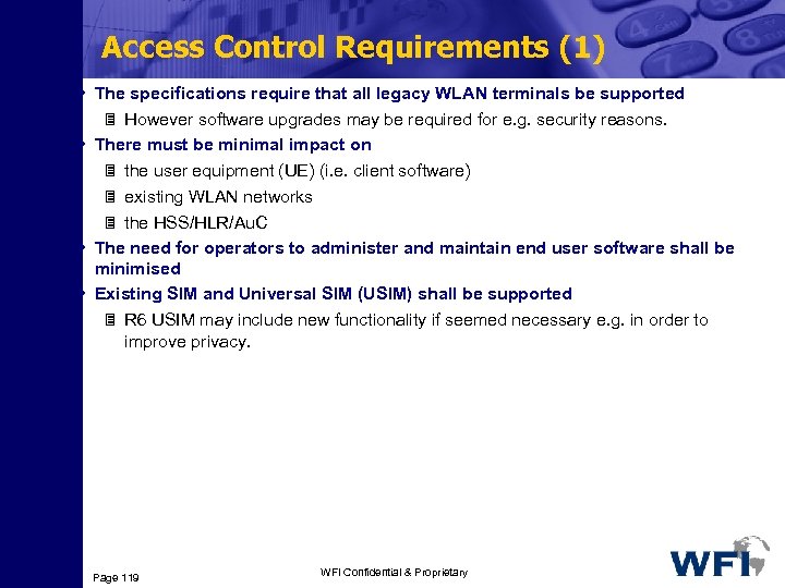 Access Control Requirements (1) • The specifications require that all legacy WLAN terminals be