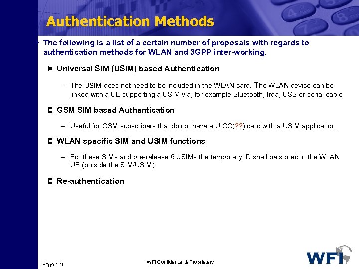 Authentication Methods • The following is a list of a certain number of proposals