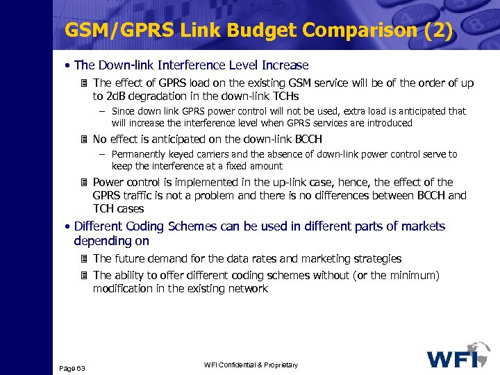 GSM/GPRS Link Budget Comparison (2) • The Down-link Interference Level Increase 3 The effect