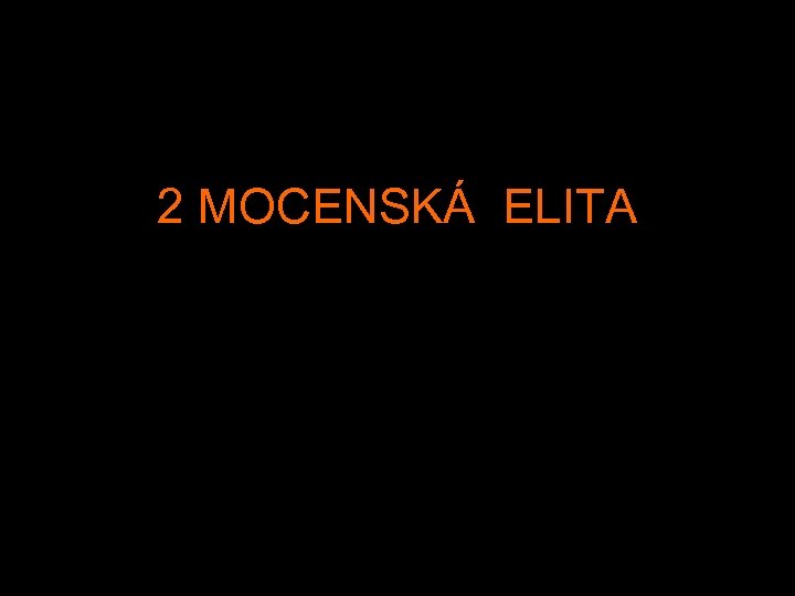 2 MOCENSKÁ ELITA 
