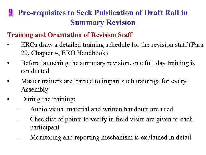 Pre-requisites to Seek Publication of Draft Roll in Summary Revision Training and Orientation of