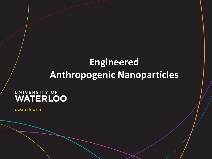 Engineered Anthropogenic Nanoparticles 