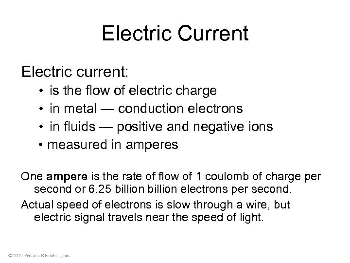 Electric Current Electric current: • is the flow of electric charge • in metal