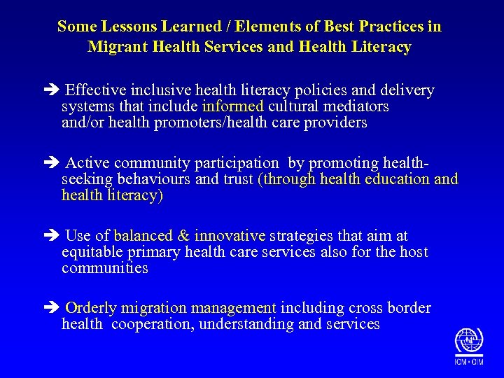 Some Lessons Learned / Elements of Best Practices in Migrant Health Services and Health