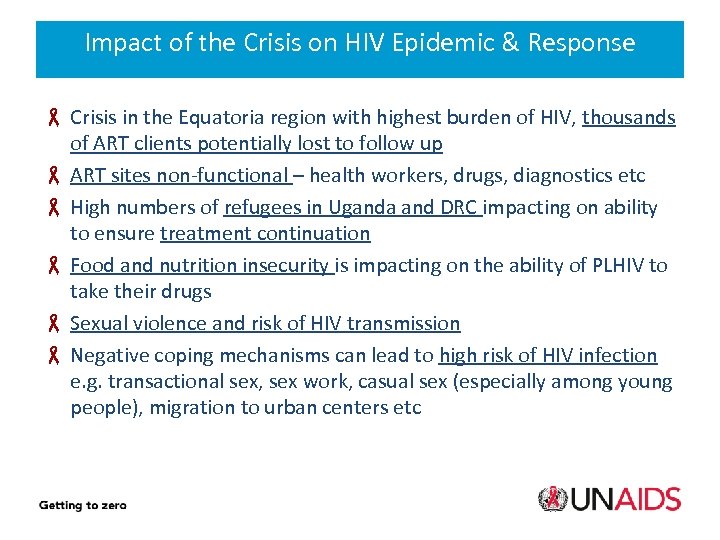 Impact of the Crisis on HIV Epidemic & Response Crisis in the Equatoria region