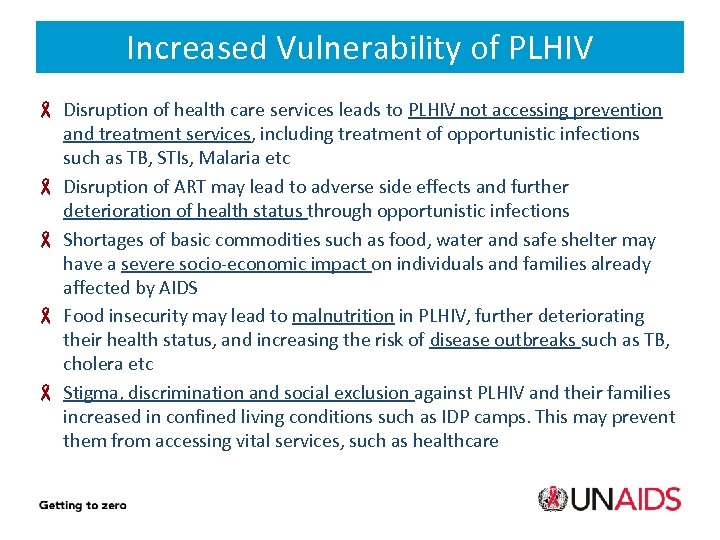 Increased Vulnerability of PLHIV Disruption of health care services leads to PLHIV not accessing