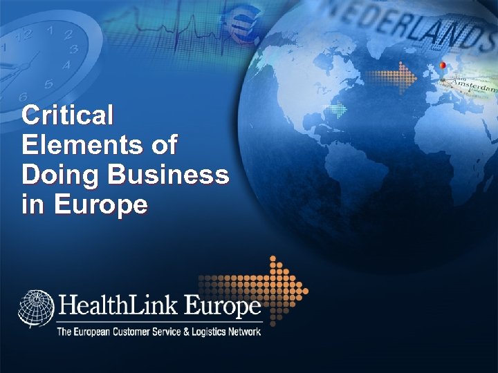 Critical Elements of Doing Business in Europe 