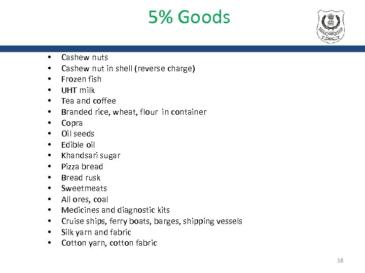 5% Goods • • • • • Cashew nuts Cashew nut in shell (reverse