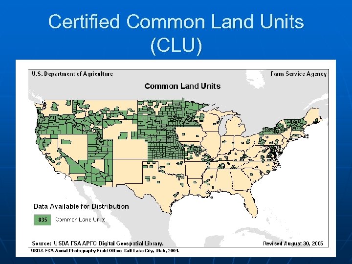 Certified Common Land Units (CLU) 