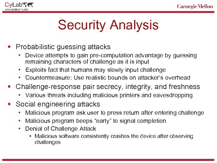 Security Analysis § Probabilistic guessing attacks • Device attempts to gain pre-computation advantage by