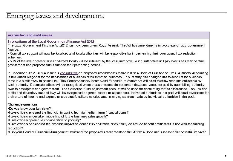 Emerging issues and developments Accounting and audit issues Implications of the Local Government Finance