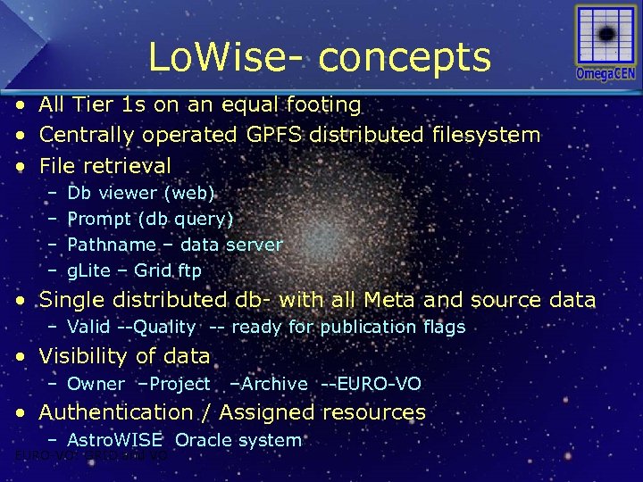 Lo. Wise- concepts • All Tier 1 s on an equal footing • Centrally