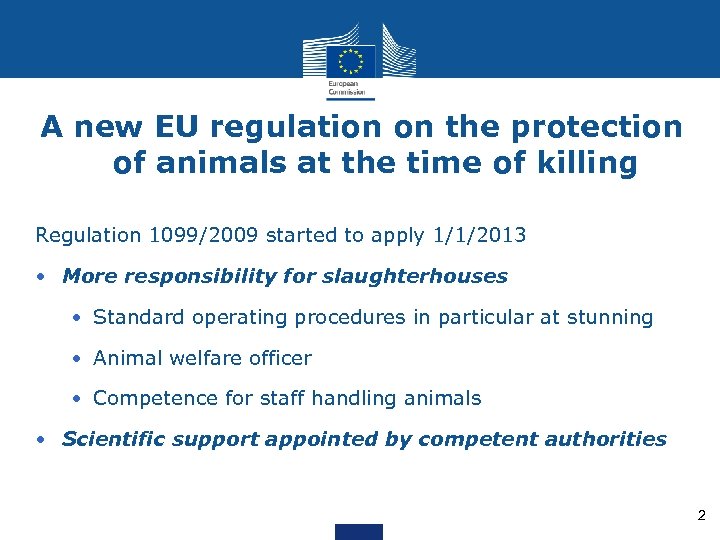 A new EU regulation on the protection of animals at the time of killing