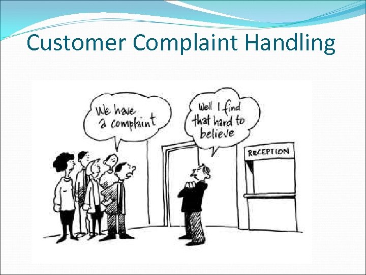 Customer Complaint Handling 