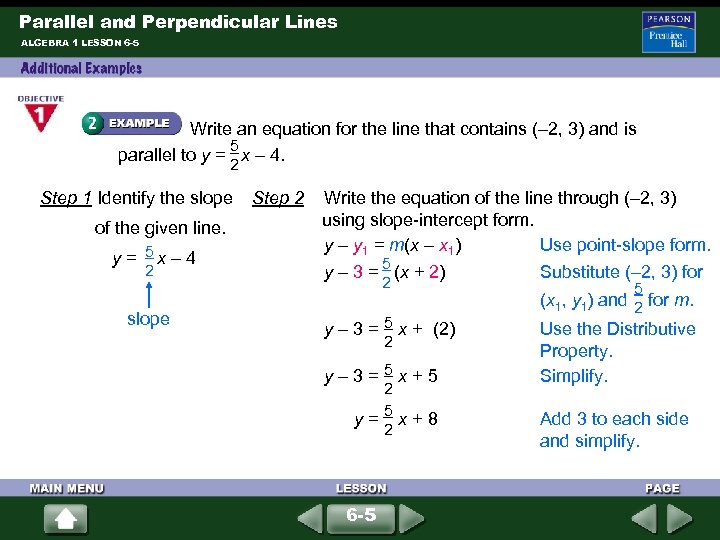 Parallel and Perpendicular Lines ALGEBRA 1 LESSON 6 -5 Write an equation for the