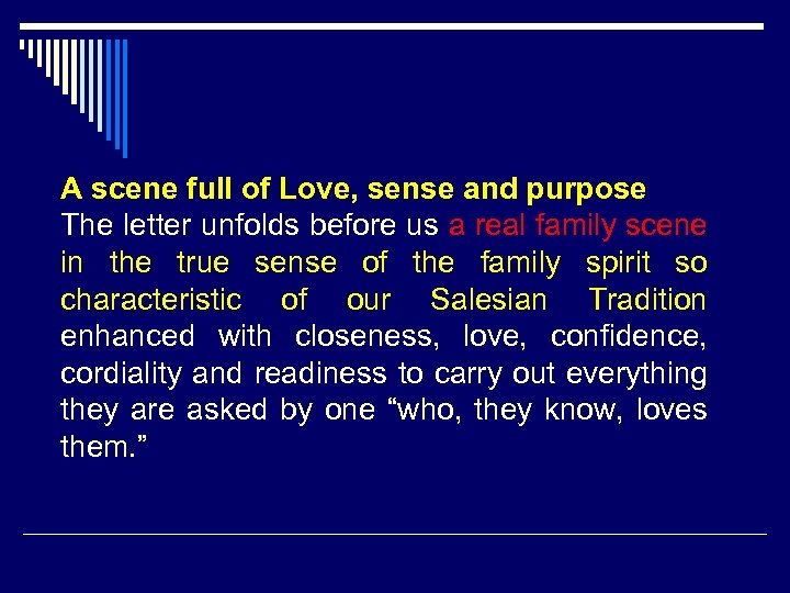 A scene full of Love, sense and purpose The letter unfolds before us a