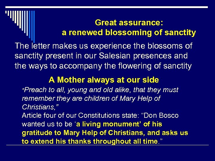 Great assurance: a renewed blossoming of sanctity The letter makes us experience the blossoms