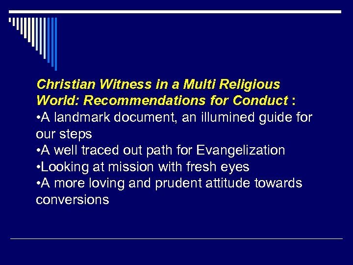 Christian Witness in a Multi Religious World: Recommendations for Conduct : • A landmark