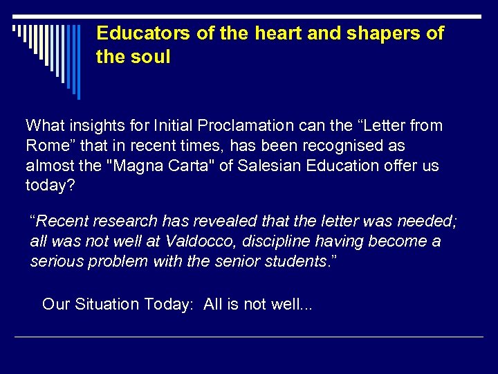 Educators of the heart and shapers of the soul What insights for Initial Proclamation