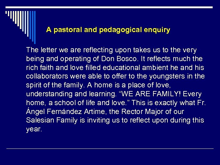 A pastoral and pedagogical enquiry The letter we are reflecting upon takes us to