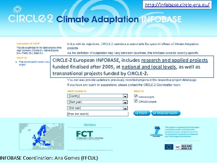 http: //infobase. circle-era. eu/ CIRCLE-2 European INFOBASE, includes research and applied projects funded finalised