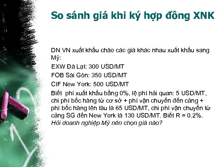 So sánh giá khi ký hợp đồng XNK DN VN xuất khẩu chào các