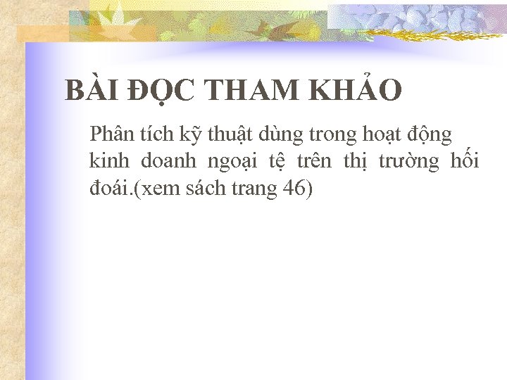 BÀI ĐỌC THAM KHẢO Phân tích kỹ thuật dùng trong hoạt động kinh doanh