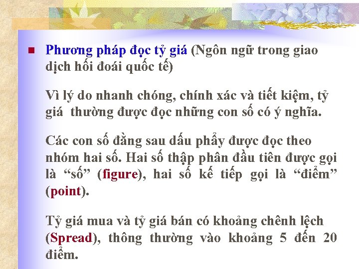 n Phương pháp đọc tỷ giá (Ngôn ngữ trong giao dịch hối đoái quốc