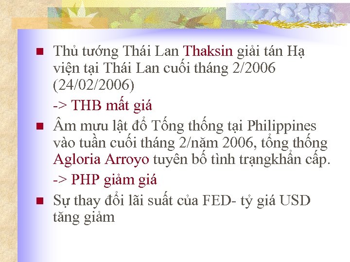 n n n Thủ tướng Thái Lan Thaksin giải tán Hạ viện tại Thái