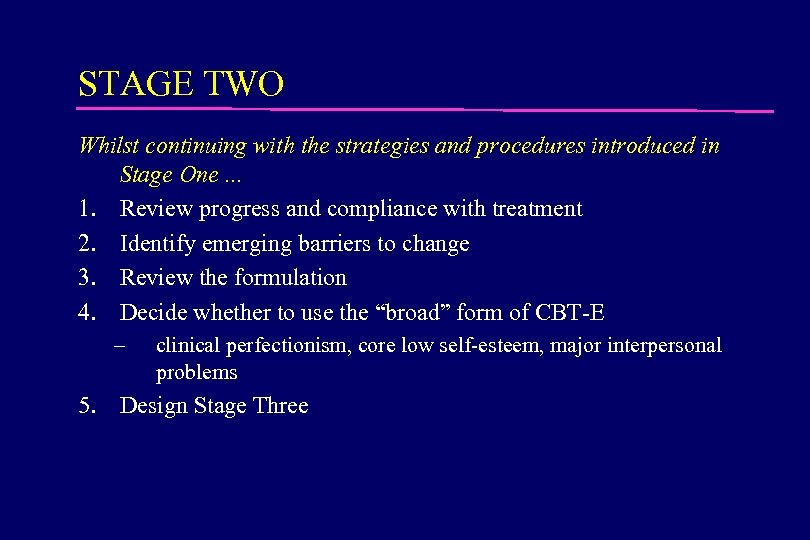 STAGE TWO Whilst continuing with the strategies and procedures introduced in Stage One. .