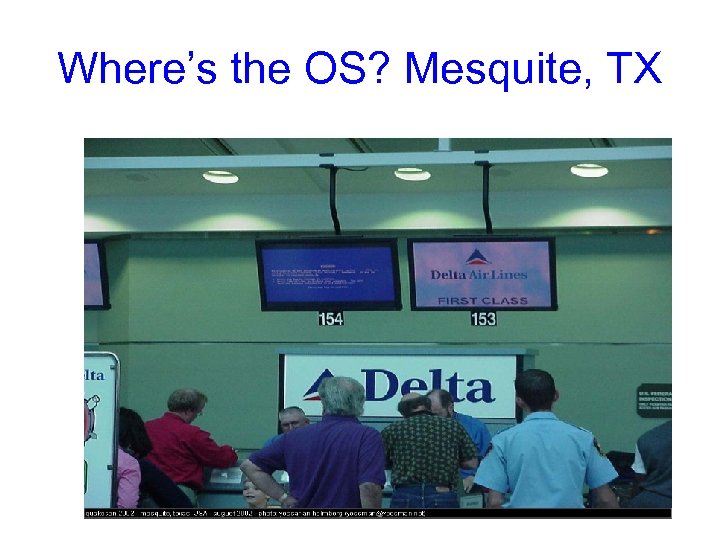 Where’s the OS? Mesquite, TX 