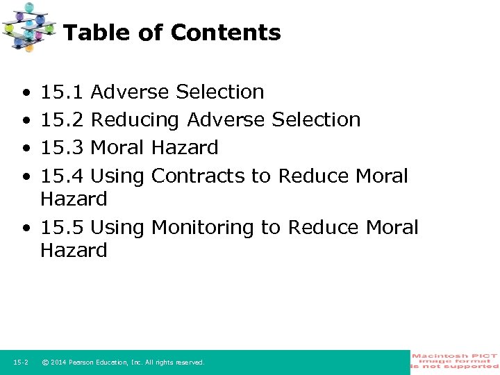 Table of Contents • • 15. 1 Adverse Selection 15. 2 Reducing Adverse Selection
