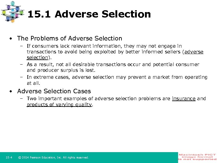 15. 1 Adverse Selection • The Problems of Adverse Selection – If consumers lack