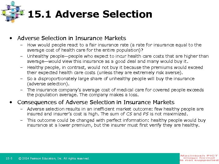 15. 1 Adverse Selection • Adverse Selection in Insurance Markets – How would people