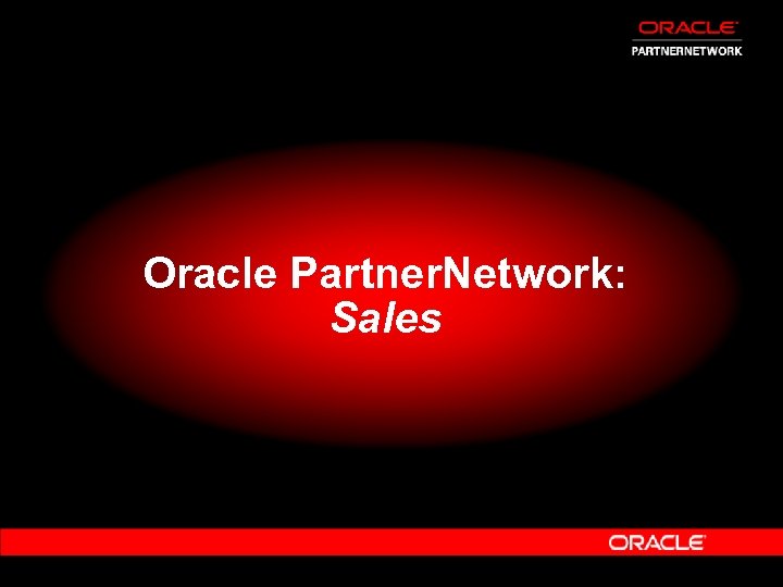 Oracle Partner. Network: Sales 